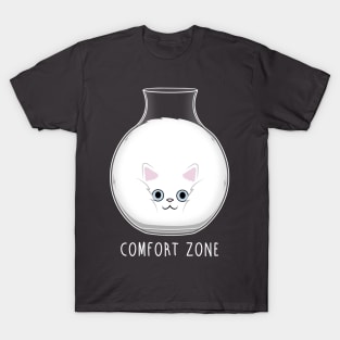 Comfort Zone! T-Shirt